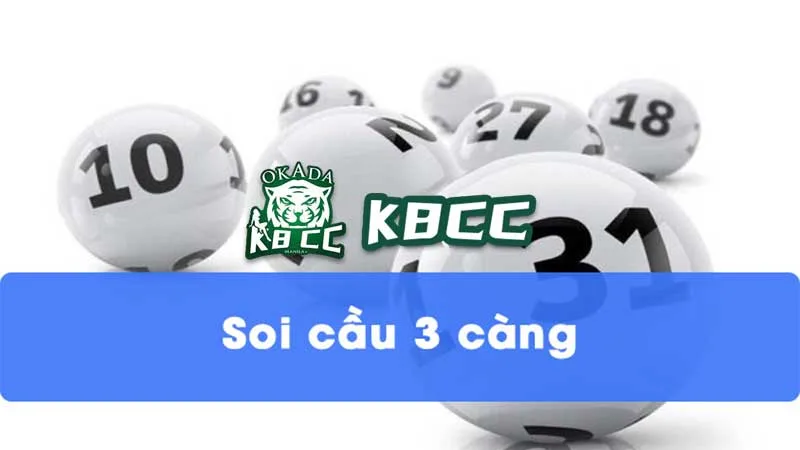 Các lưu ý soi cầu 3 càng Miền Bắc